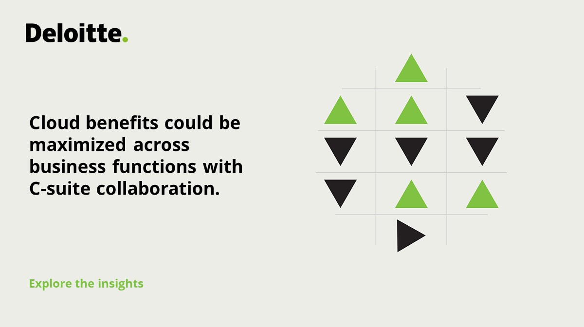 Cloud benefits could be maximized across business functions with c