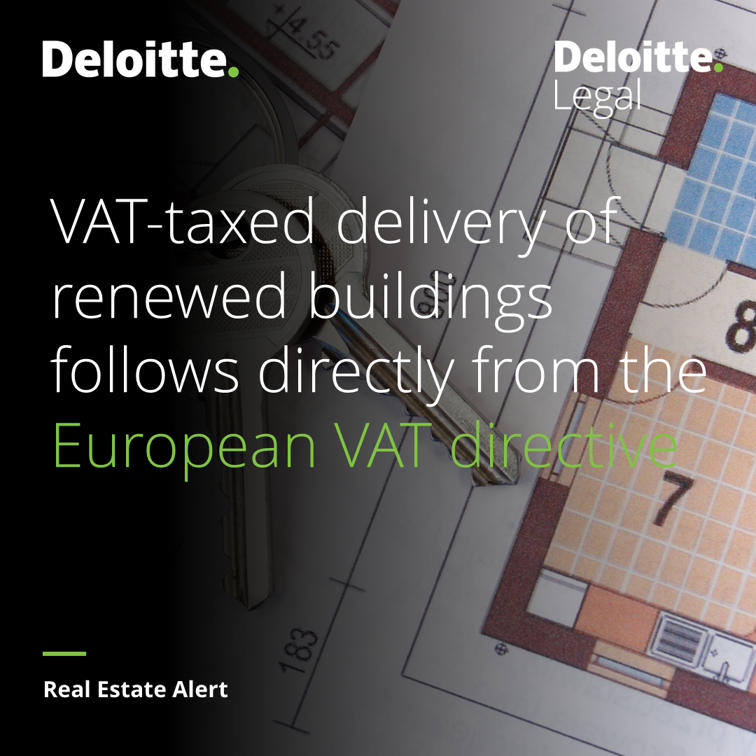 Deloitte Legal Newsflashes Real estate news VATtaxed delivery of