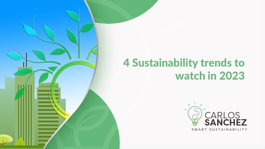 4 ESG trends to watch in 2022 – Carlos Sanchez